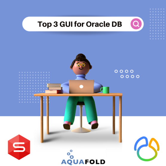 Top 3 GUI Software for Oracle Database